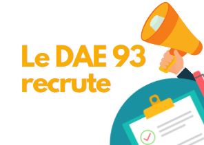 Campagne de recrutement au DAE 93 !